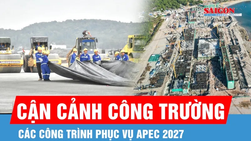 Không khí thi công tất bật trên công trường phục vụ APEC 2027