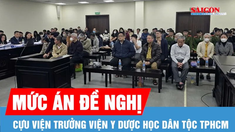 Cựu Viện trưởng Viện Y dược học dân tộc TPHCM bị đề nghị mức án đến 17 năm tù