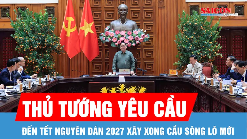Đến Tết Nguyên đán 2027 xây dựng xong cầu sông Lô mới