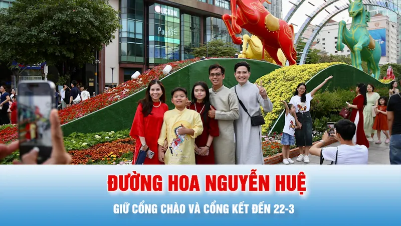 Podcast bản tin tối 22-2: Cổng chào và cổng kết Đường hoa Nguyễn Huệ được giữ đến 22-3