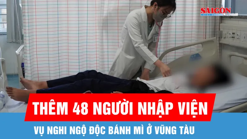 Thêm 48 người nhập viện trong vụ nghi ngộ độc liên quan bánh mì ở Vũng Tàu