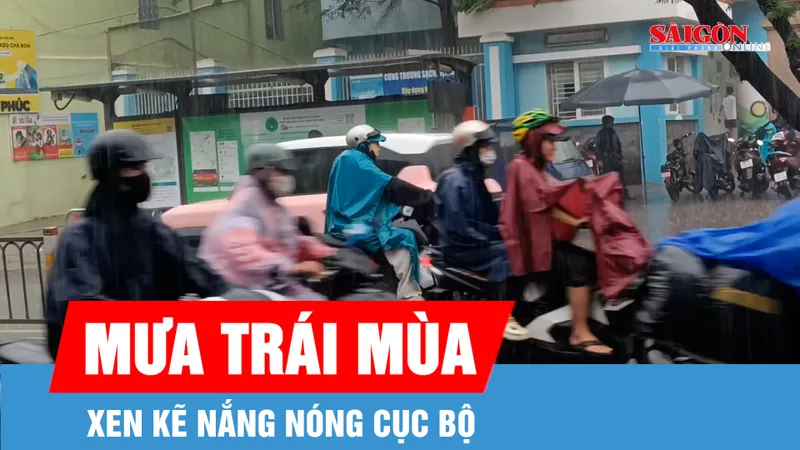 Nam bộ nắng nóng xen các đợt mưa trái mùa trong những ngày tới