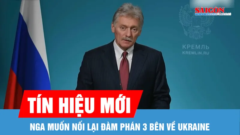 Nga muốn sớm nối lại đàm phán 3 bên về Ukraine