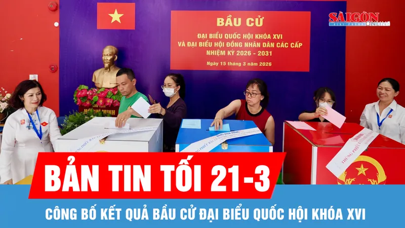 Bản tin tối 21-3: Công bố kết quả bầu cử đại biểu Quốc hội khóa XVI 