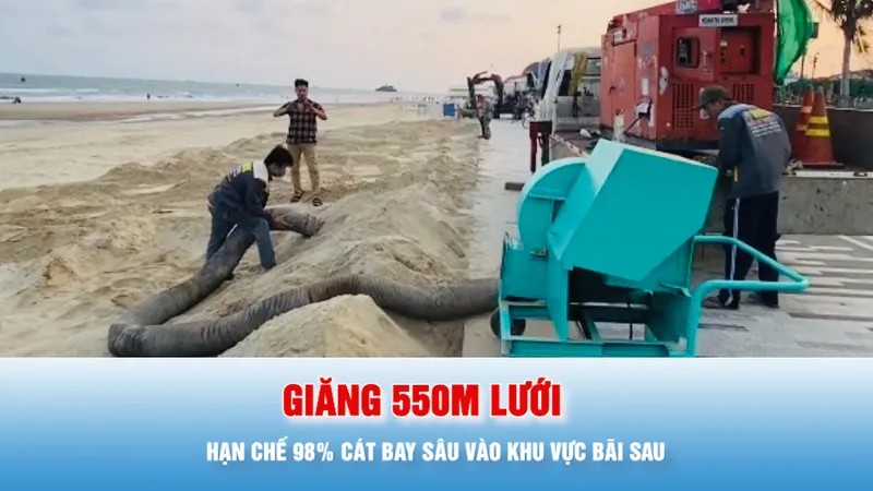 Podcast bản tin tối 24-3: Giăng 550m lưới, hạn chế 98% cát bay vào khu vực Bãi Sau