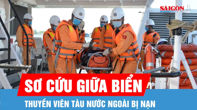 Cấp cứu thuyền viên tàu nước ngoài bị nạn trên biển cách TPHCM 280 hải lý
