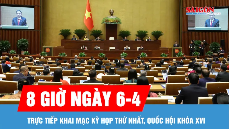 8 giờ ngày 6-4, sẽ truyền hình, phát thanh trực tiếp khai mạc Kỳ họp thứ nhất, Quốc hội khóa XVI