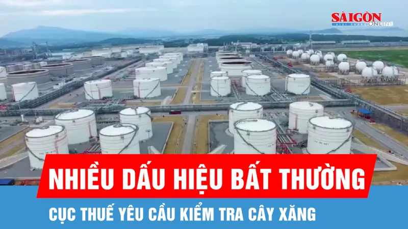 Phát hiện nhiều dấu hiệu bất thường, Cục Thuế yêu cầu kiểm tra cây xăng