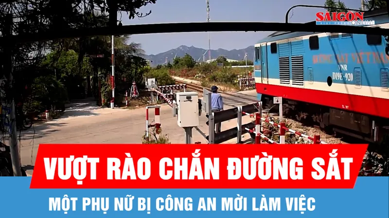 Xử phạt người phụ nữ vượt rào chắn, tông vào barie lúc tàu hỏa chạy tới