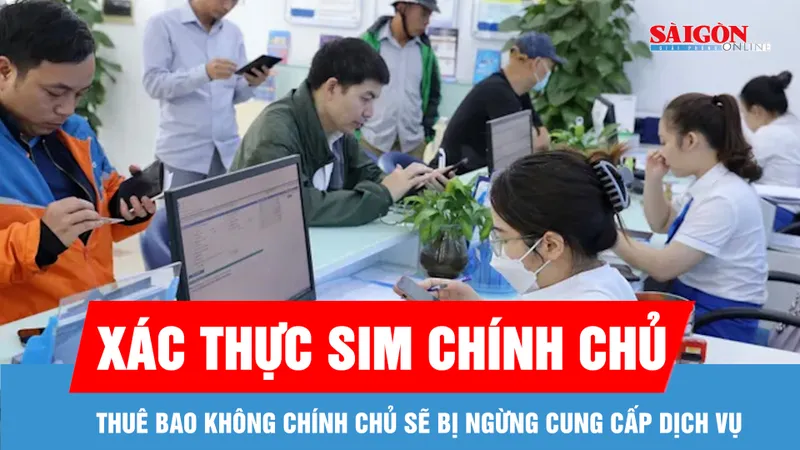 Người dùng có thể xác thực thông tin thuê bao chính chủ trước ngày 15-4