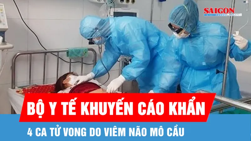 4 ca tử vong do viêm não mô cầu, Bộ Y tế khuyến cáo khẩn
