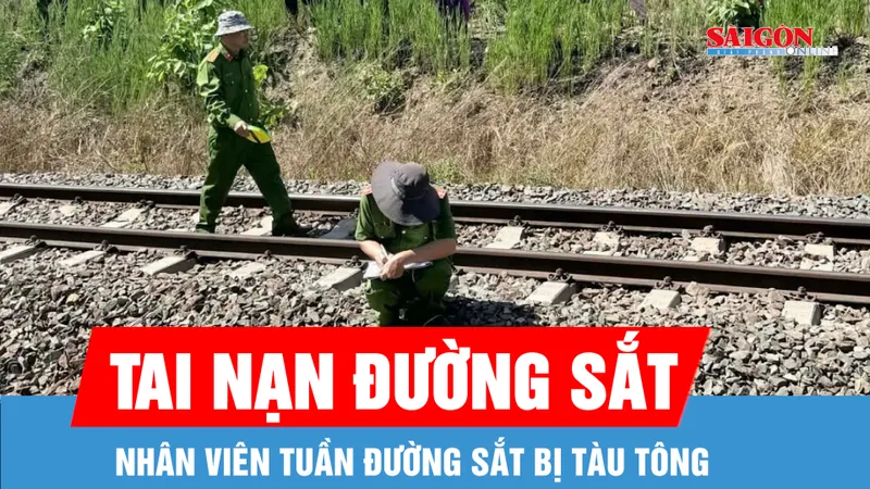 Lâm Đồng: Nhân viên tuần đường sắt bị tàu hàng tông tử vong