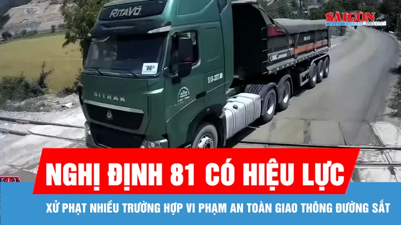Xử phạt nhiều trường hợp vi phạm an toàn giao thông đường sắt trong ngày đầu nghị định mới có hiệu lực