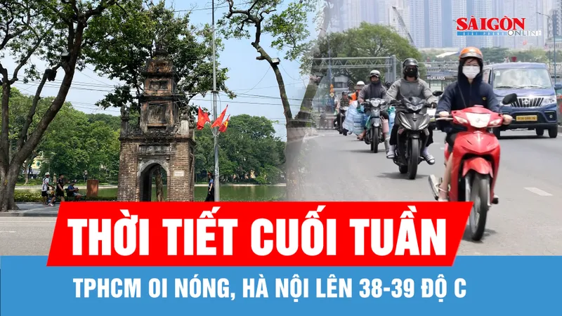 TPHCM oi nóng, có thể lên 36 độ C vào buổi trưa và chiều