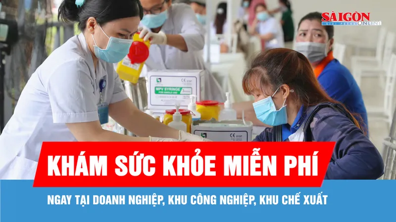 TPHCM phát động chương trình chăm sóc sức khỏe cho 1 triệu công nhân