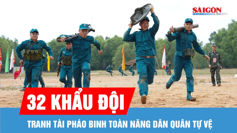 32 khẩu đội tranh tài pháo binh toàn năng dân quân tự vệ
