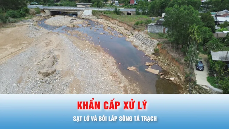 Podcast bản tin chiều 3-6: TP Huế: Khẩn cấp xử lý sạt lở và bồi lấp sông Tả Trạch