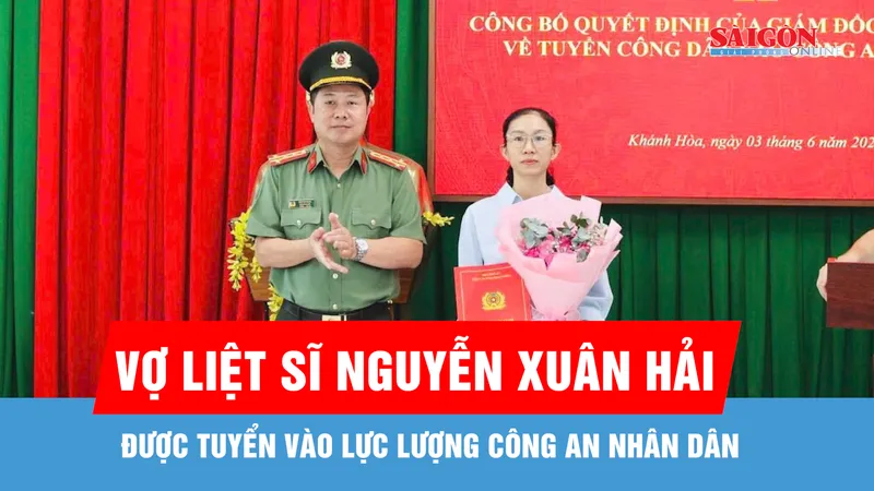 Vợ liệt sĩ Nguyễn Xuân Hải được tuyển vào lực lượng Công an nhân dân