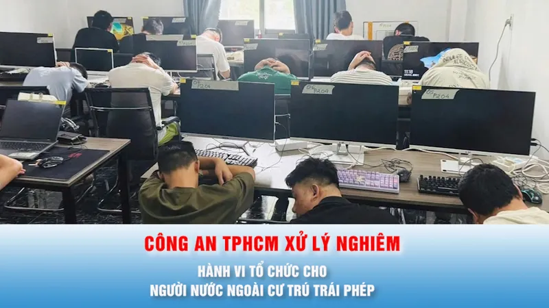 Podcast bản tin thời sự 21-6: Công an TPHCM xử lý nghiêm hành vi tổ chức cho người nước ngoài cư trú trái phép