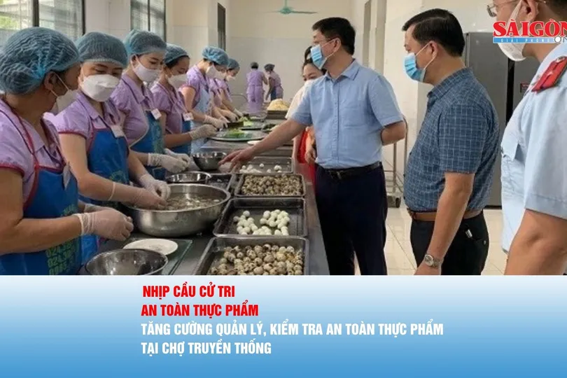 Nhịp cầu cử tri: An toàn thực phẩm 