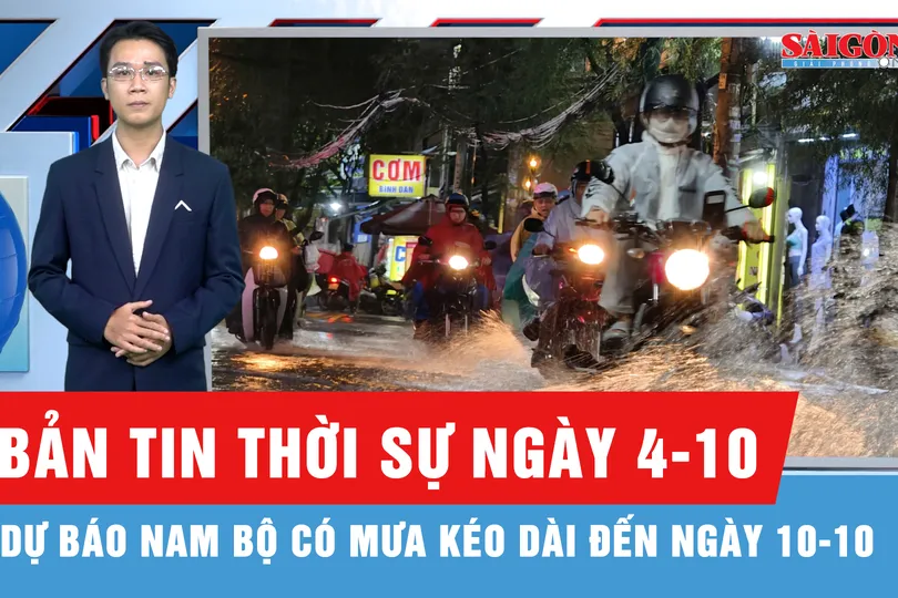 Bản tin thời sự ngày 4-10: Dự báo TPHCM tiếp tục có mưa rào và dông