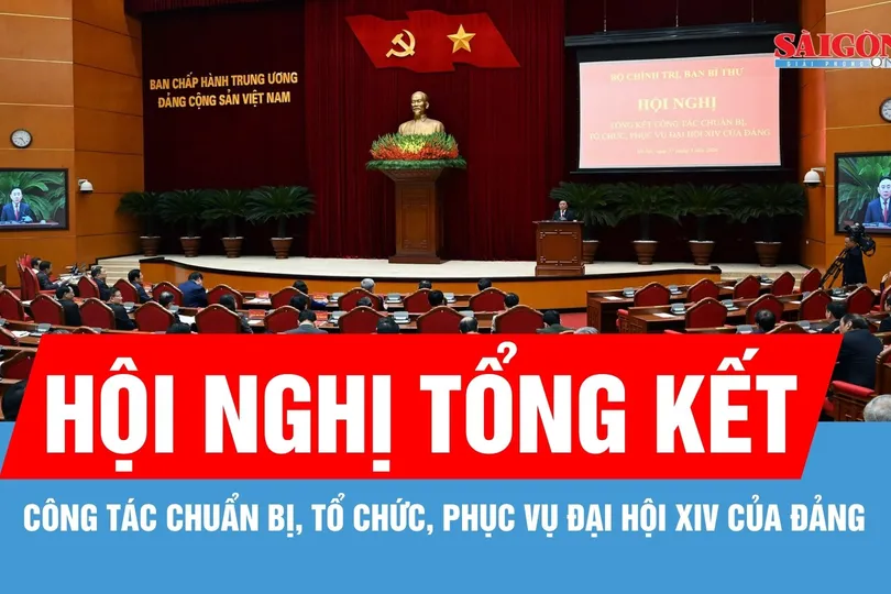 Hội nghị tổng kết công tác chuẩn bị, tổ chức, phục vụ Đại hội XIV của Đảng