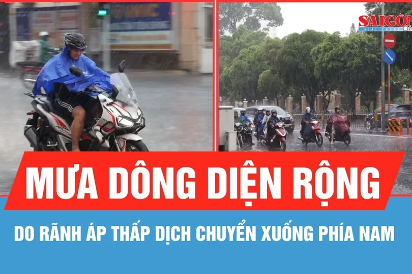 Mưa dông diện rộng do rãnh áp thấp dịch chuyển xuống phía Nam