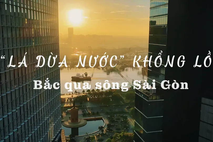 Hợp long cầu đi bộ đầu tiên bắc qua sông Sài Gòn