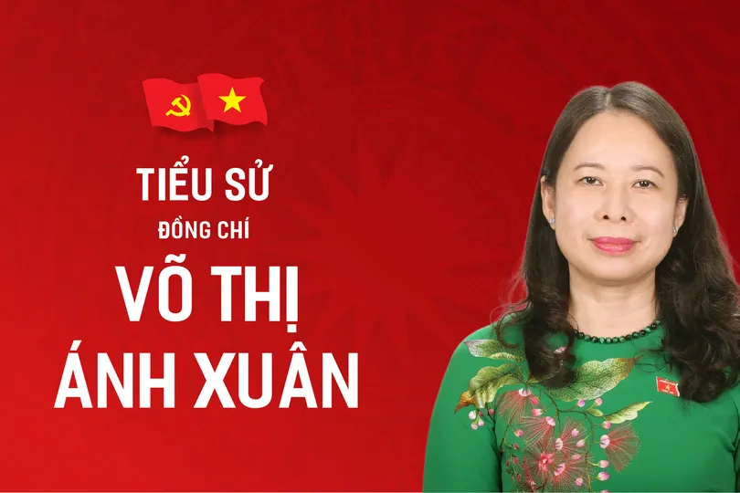 Tiểu sử đồng chí Võ Thị Ánh Xuân