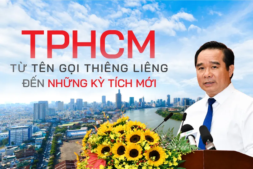 Thành phố Hồ Chí Minh - Từ tên gọi thiêng liêng đến những kỳ tích mới