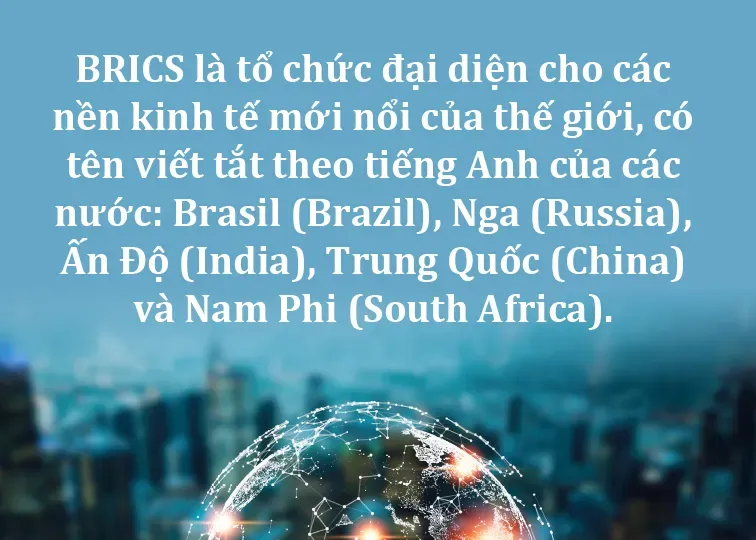 Việt Nam chủ động mở rộng không gian hợp tác từ BRICS