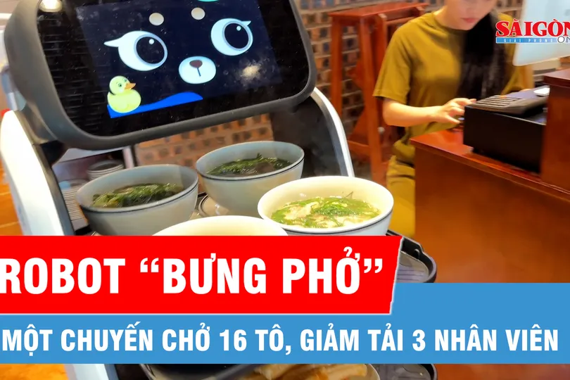 Robot “bưng phở” gây sốt tại TPHCM: 1 lần chuyển 16 tô phở