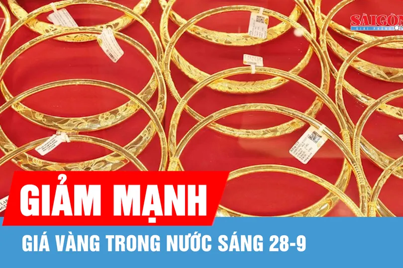 Giá vàng trong nước sáng 28-9: Tiếp tục giảm mạnh