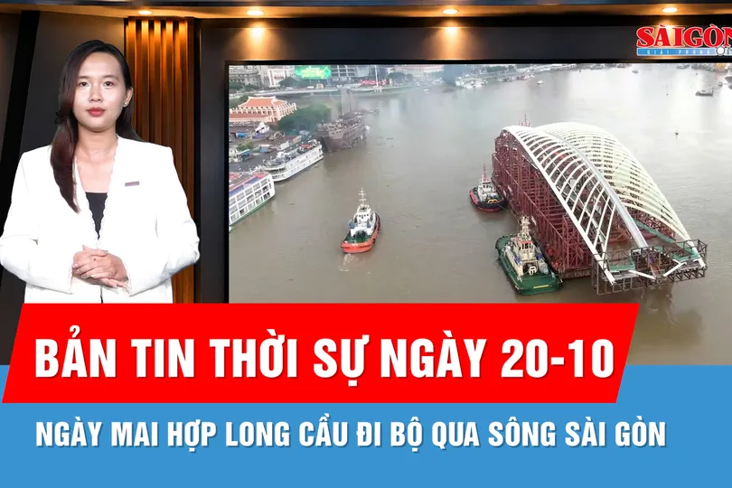 Bản tin thời sự ngày 20-10: Các điểm ngắm cảnh hợp long cầu lá dừa nước vào sáng mai