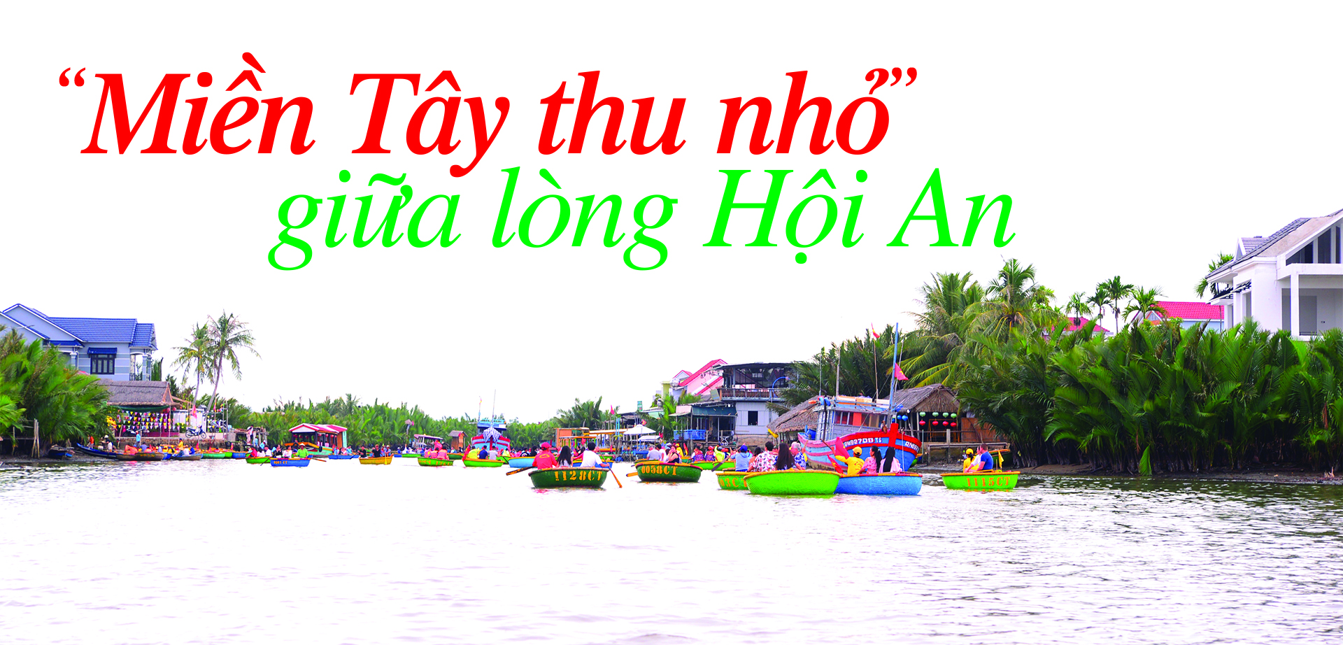 “Miền Tây thu nhỏ” giữa lòng Hội An