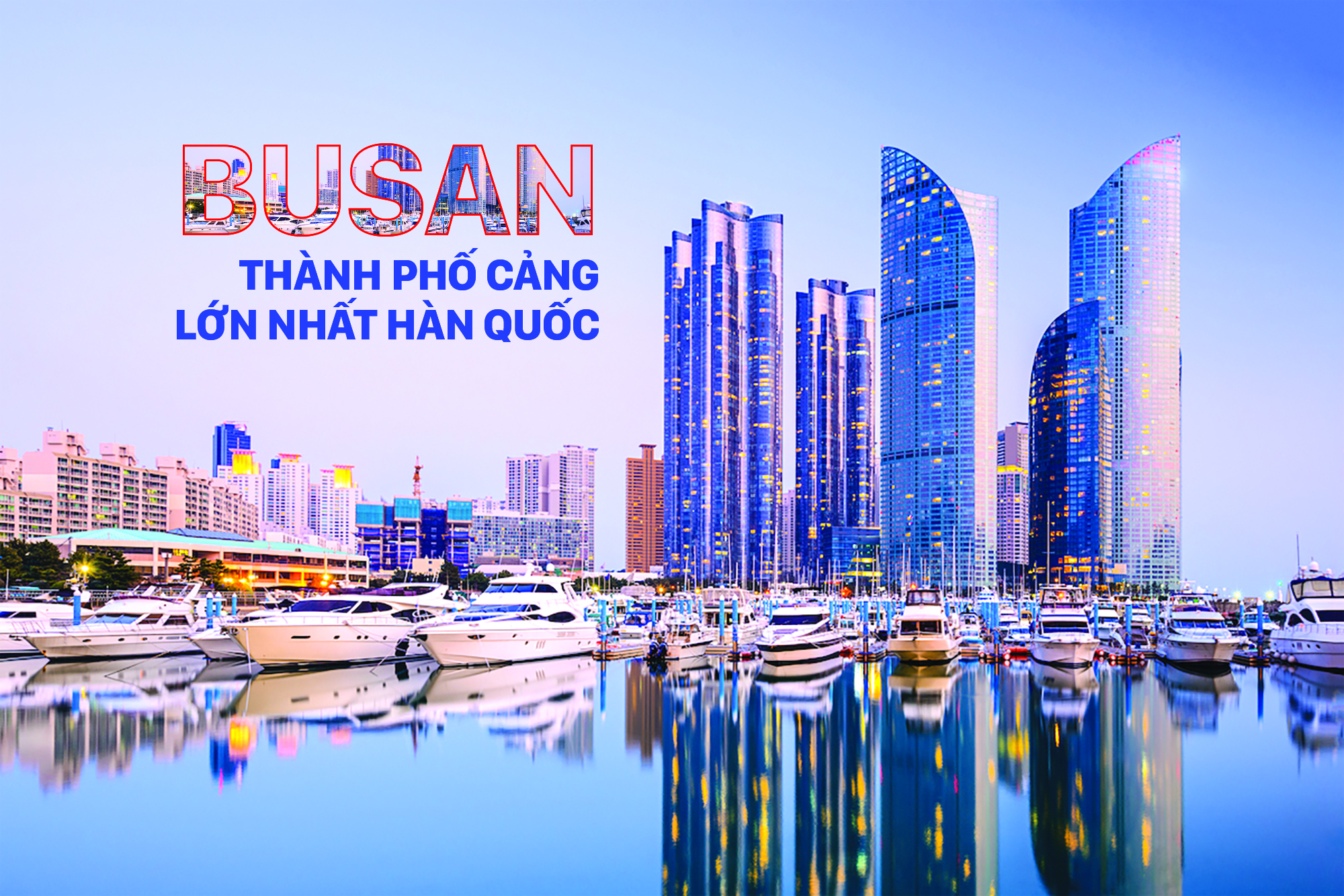 Cuộc sống nhộn nhịp bên bờ biển yên ả Busan 