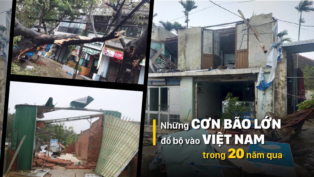 Những cơn bão lớn đổ bộ Việt Nam trong 20 năm qua