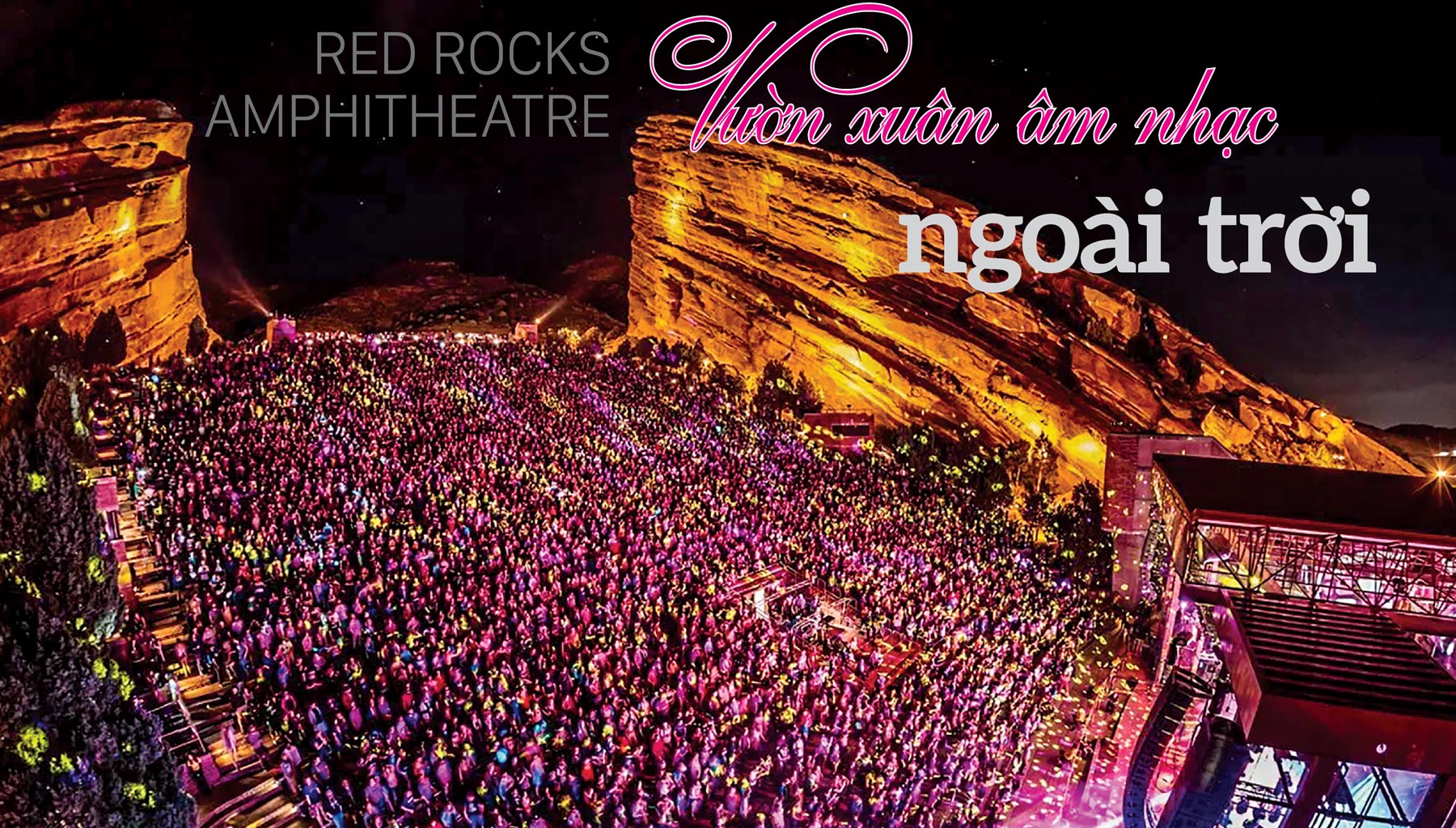 Red Rocks Amphitheatre - Vườn xuân âm nhạc ngoài trời 