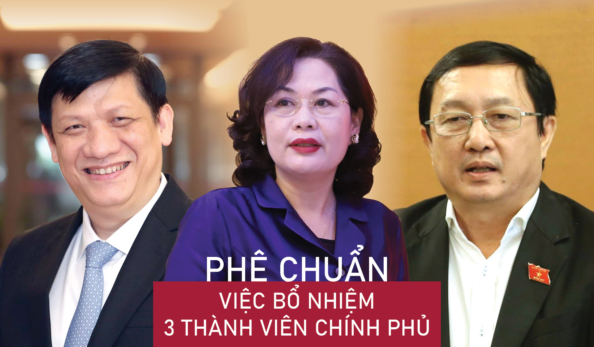 Phê chuẩn việc bổ nhiệm 3 thành viên Chính phủ