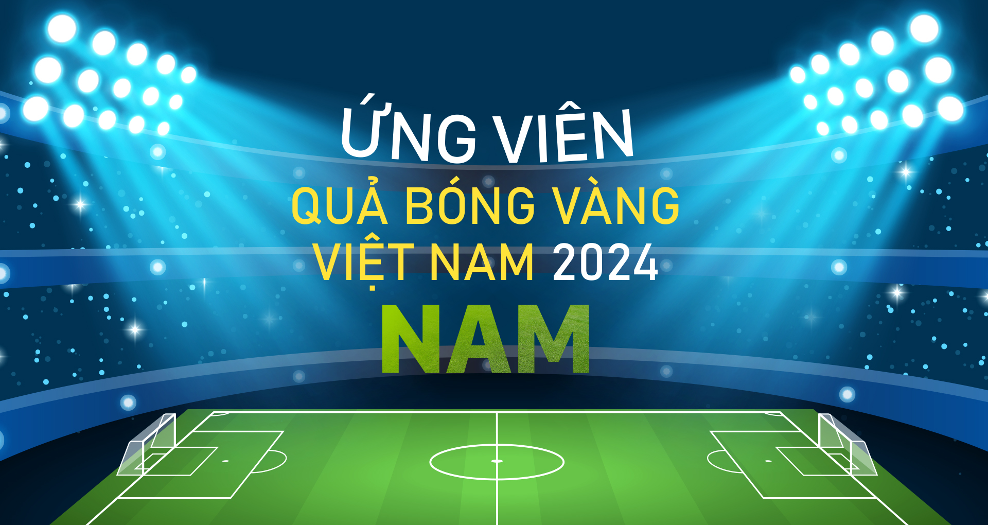 Quả bóng vàng Việt Nam 2024: Ứng viên Quả bóng vàng nam 