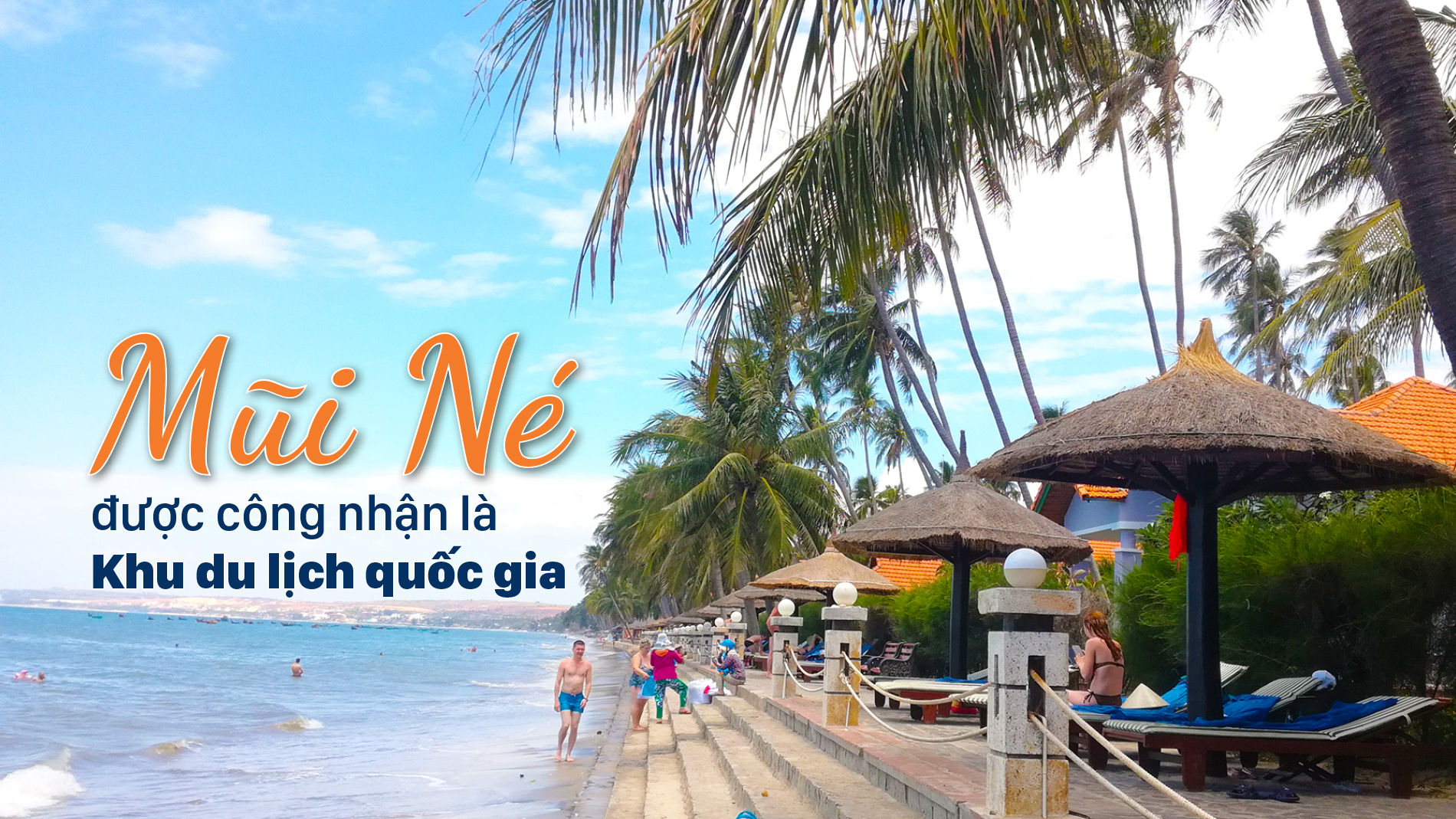 Mũi Né được công nhận là Khu du lịch quốc gia