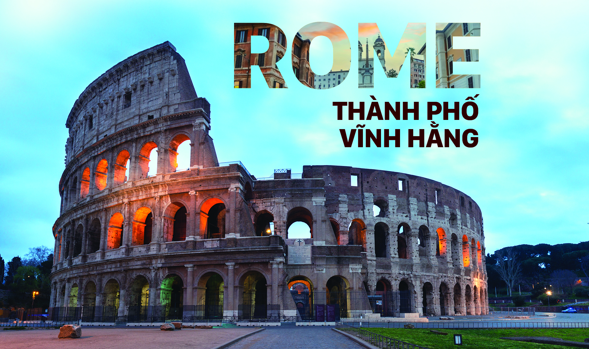 Rome - Thành phố vĩnh hằng