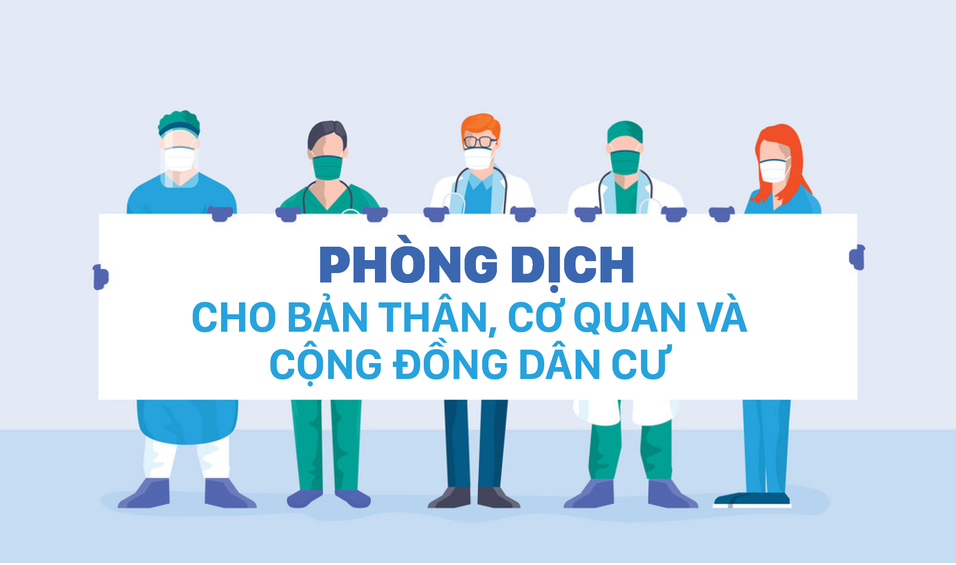 Phòng dịch cho bản thân, cơ quan và cộng đồng dân cư