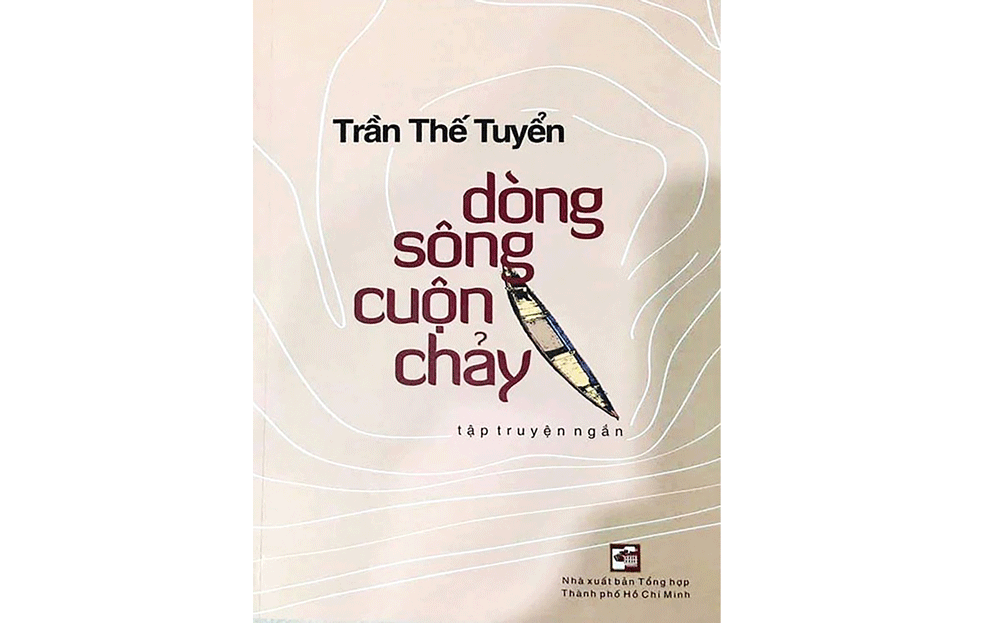 Dòng sông cuộn chảy - Những trang viết từ cuộc đời