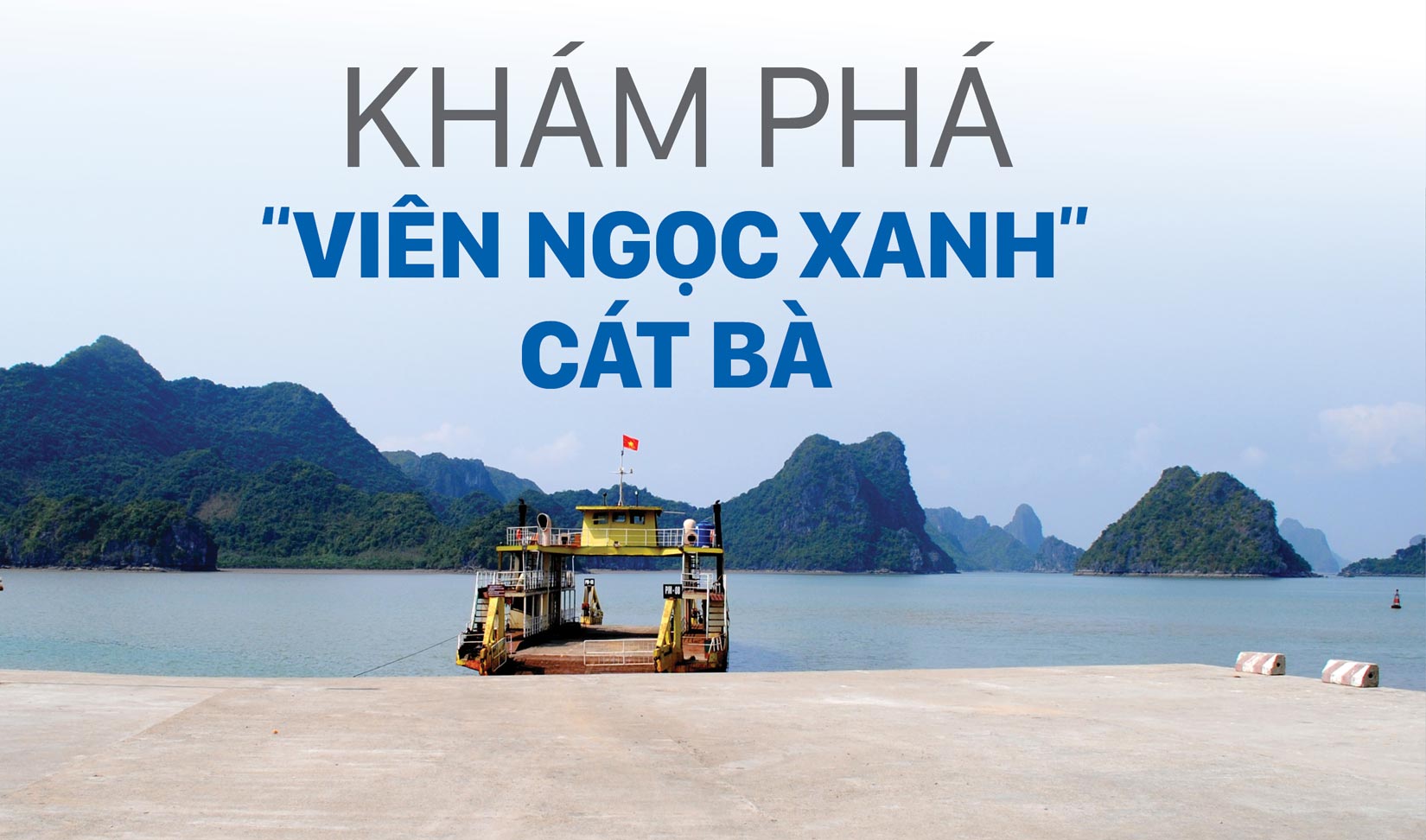 Khám phá “Viên ngọc xanh” Cát Bà