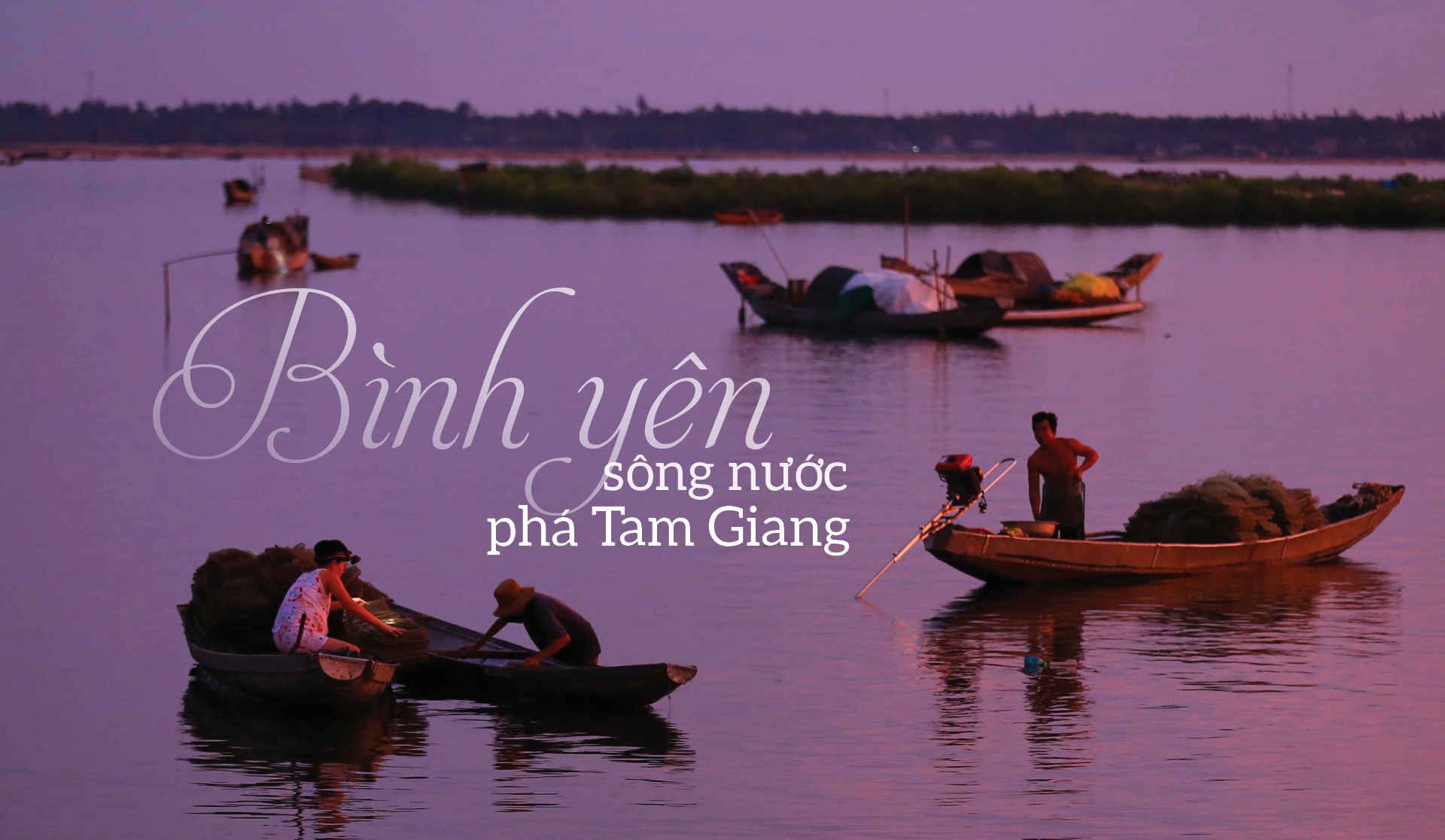 Bình yên sông nước phá Tam Giang