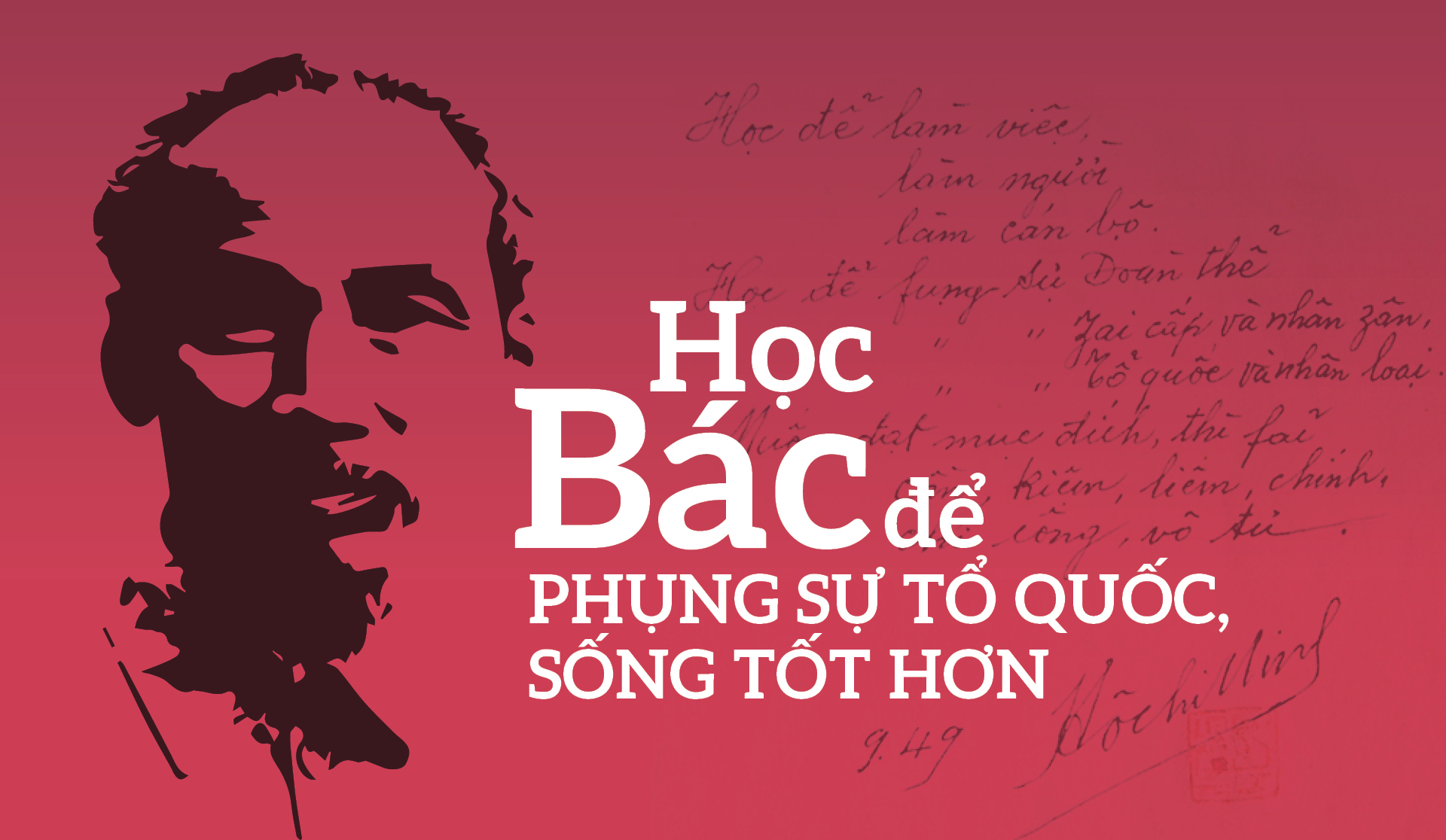 Học Bác để phụng sự Tổ quốc, sống tốt hơn