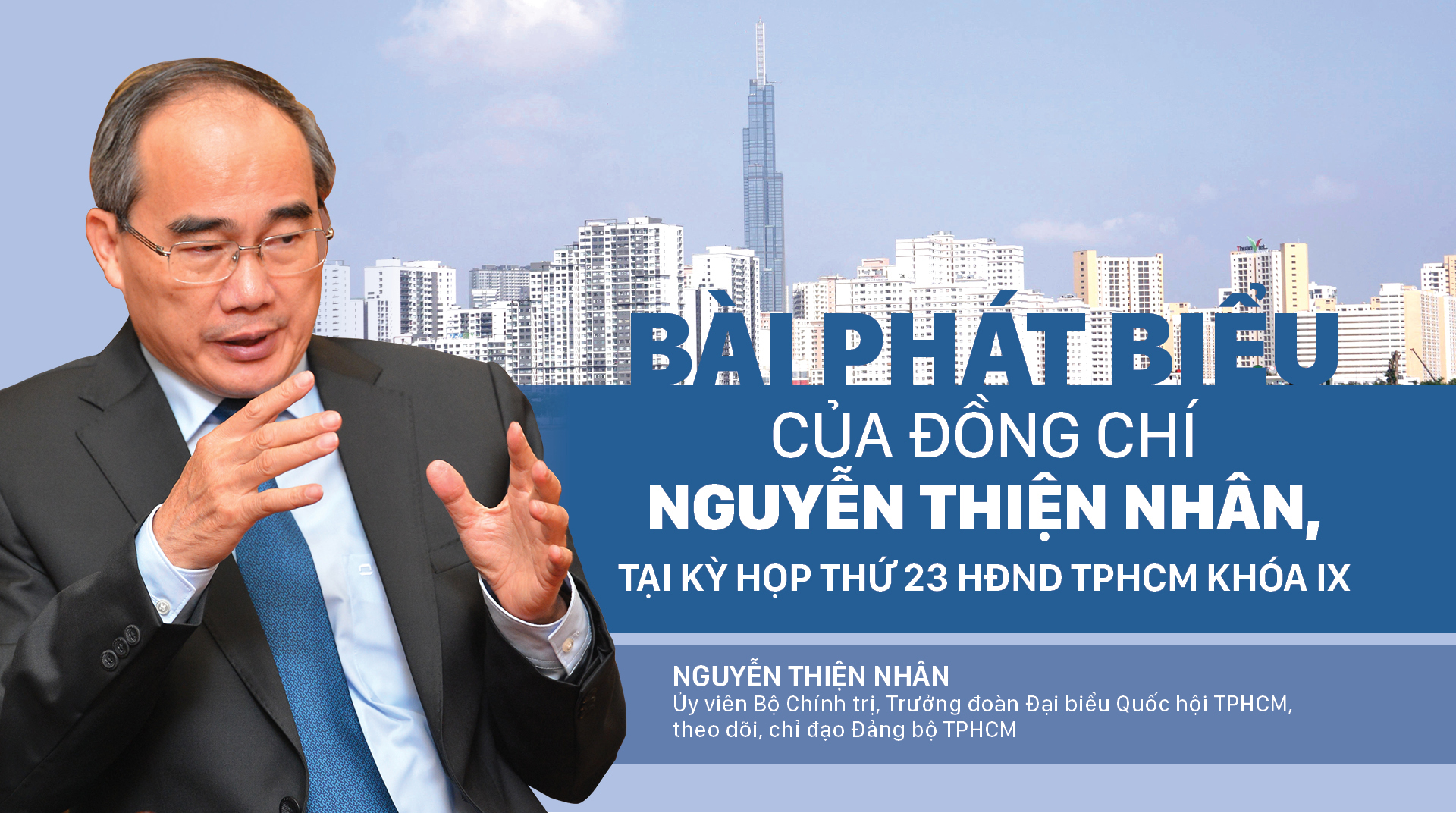 Bài phát biểu của đồng chí Nguyễn Thiện Nhân, Ủy viên Bộ Chính trị tại Kỳ họp thứ 23 HĐND TPHCM khóa IX