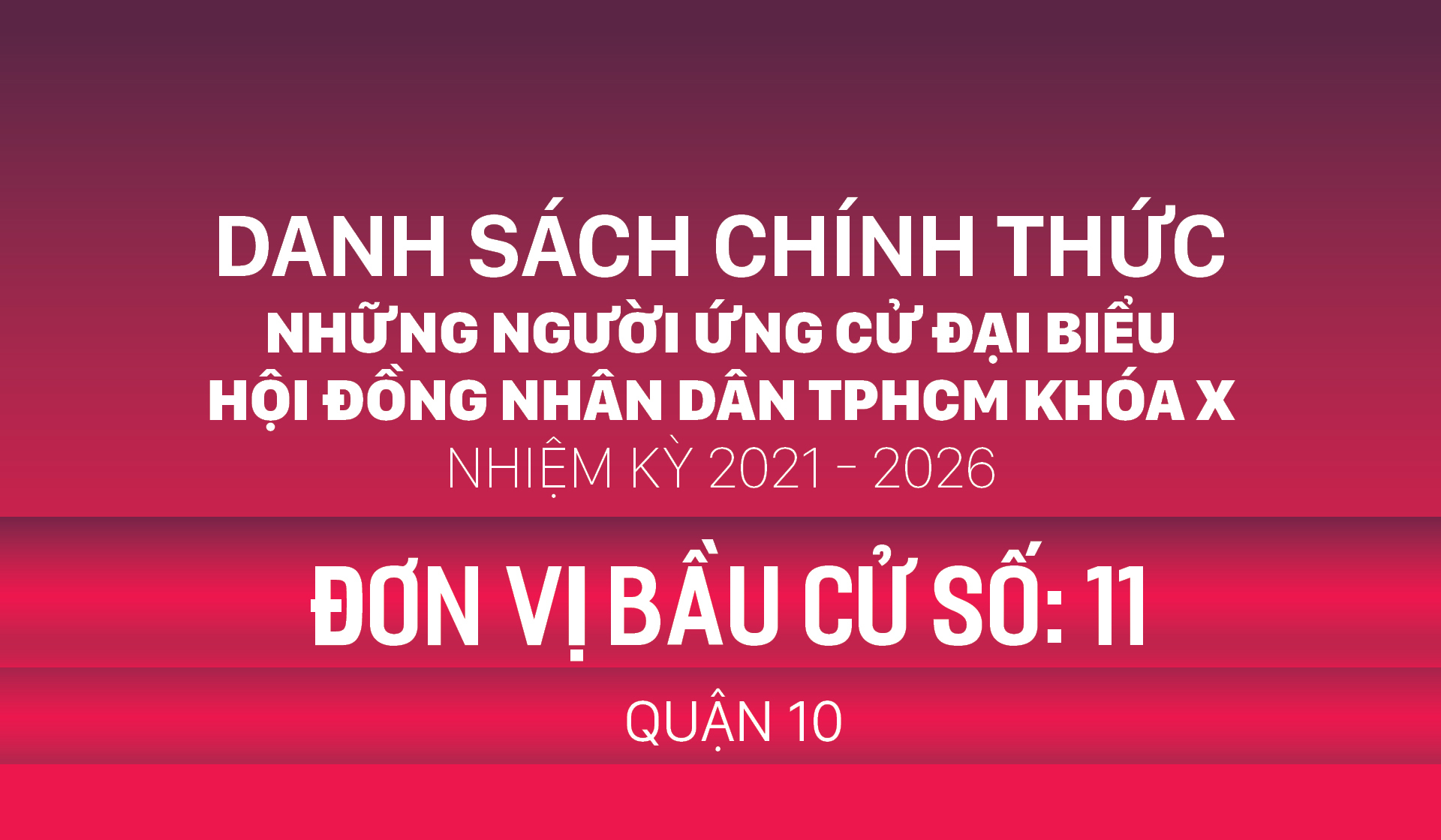 Đơn vị bầu cử số: 11 (quận 10)