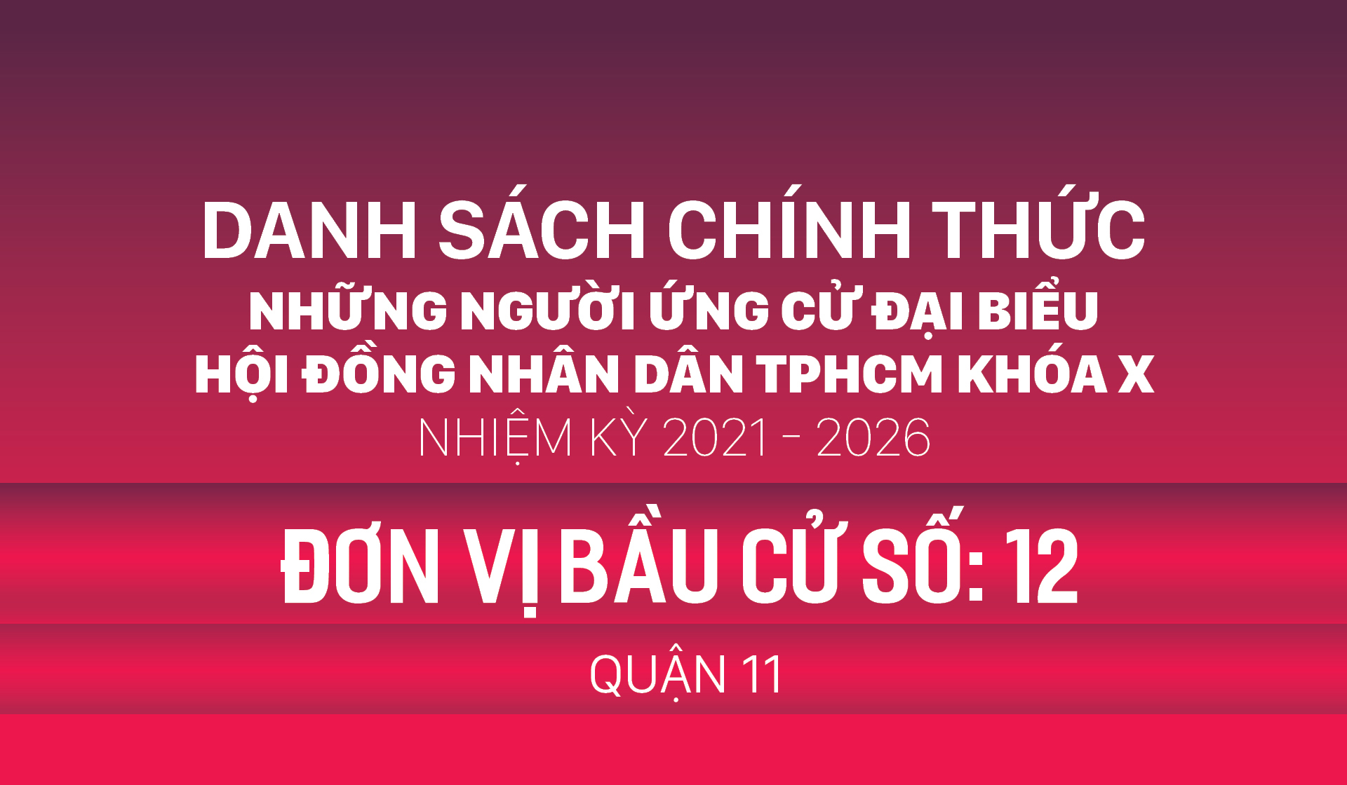 Đơn vị bầu cử số: 12 (quận 11)